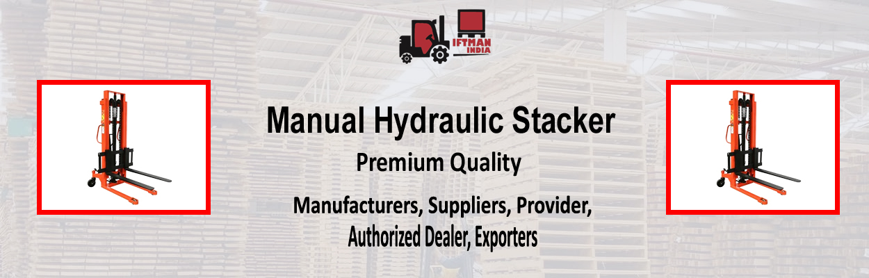 Manual Hydraulic Stacker Provider